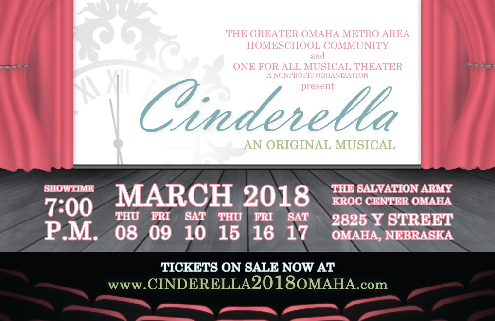 Poster for Cinderella, an original musical by Greater Omaha Metro Area Homeschool Community.